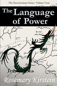 The Language of Power by Rosemary Kirstein