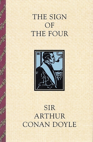 The Sign of the Four by Arthur Conan Doyle