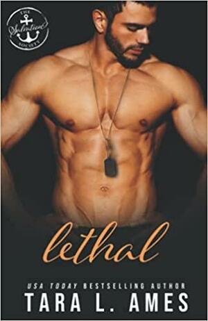 Lethal: A Salvation Society Novel by Tara L Ames