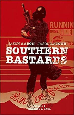 Southern Bastards, Vol. 3: Regreso A Casa by Jason Aaron, Jason Aaron