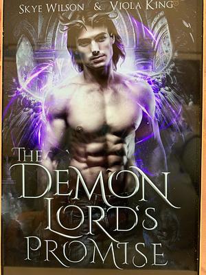 The Demon Lord's Promise by Skye Wilson, Viola King