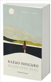 Bleknande berg by Kazuo Ishiguro