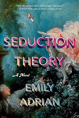 Seduction Theory by Emily Adrian