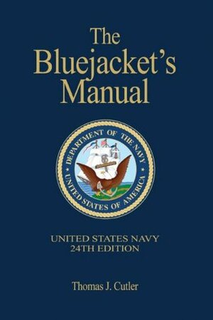 The Bluejacket's Manual by U.S. Department of the Navy, Thomas J. Cutler