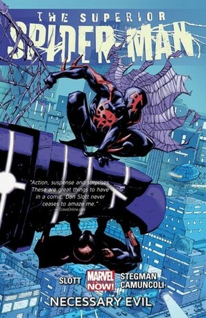 The Superior Spider-Man, Vol. 4: Necessary Evil by Dan Slott, Ryan Stegman, Giuseppe Camuncoli, Humberto Ramos