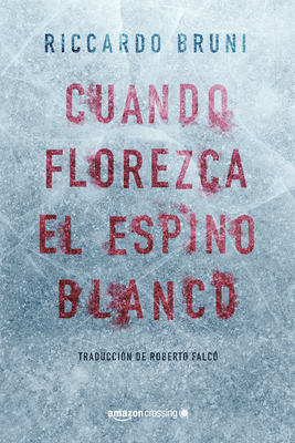 Cuando Florezca El Espino Blanco by Riccardo Bruni