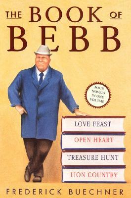 The Book of Bebb by Frederick Buechner