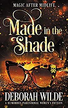 Made in the Shade by Deborah Wilde