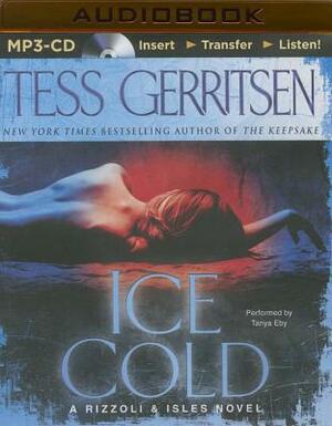 Ice Cold by Tess Gerritsen