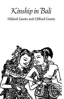 Kinship in Bali by Hildred Geertz, Clifford Geertz