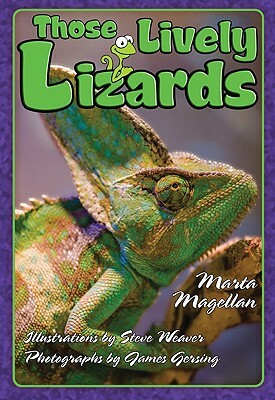 Those Lively Lizards by Marta Magellan