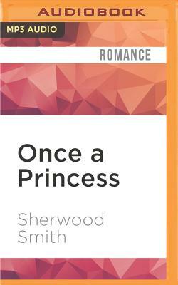 Once a Princess by Sherwood Smith