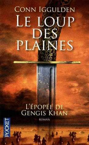 Le loup des plaines by Conn Iggulden, Jacques Martinache