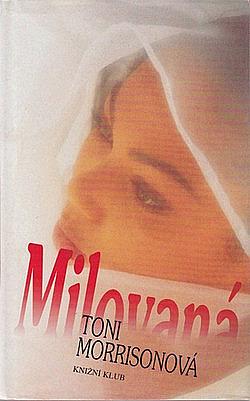 Milovaná by Toni Morrison