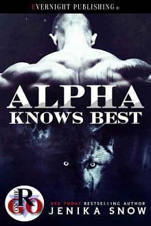 Alpha Knows Best by Jenika Snow