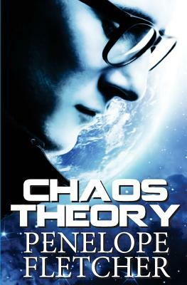 Chaos Theory by Penelope Fletcher