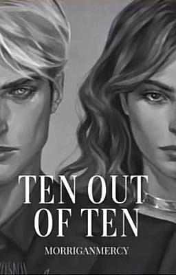 Ten Out Of Ten  by morriganmercy