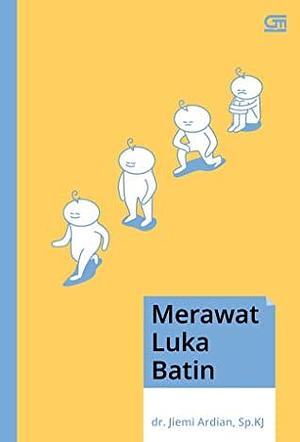 Merawat Luka Batin by Jiemi Ardian