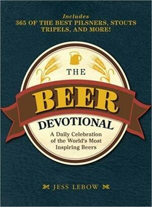 The Beer Devotional by Jess Lebow