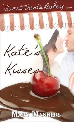 Kate's Kisses by Mary Manners