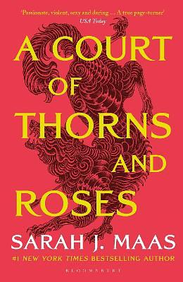 A Court of Thorns and Roses by Sarah J. Maas