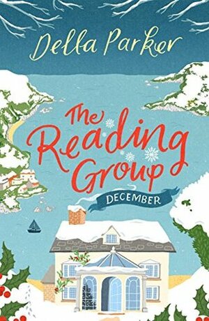 The Reading Group: December by Della Parker