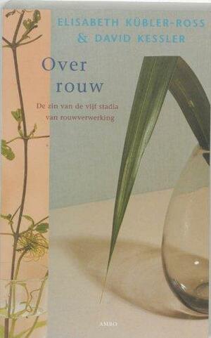 over rouw by Elisabeth Kübler-Ross