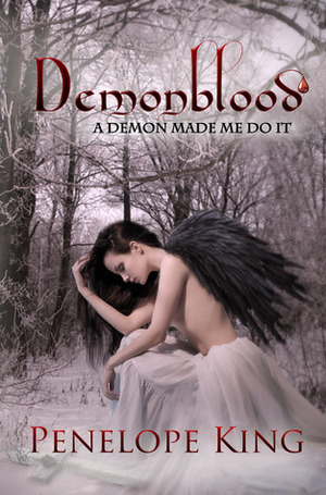 A Demon Made Me Do It by Penelope King