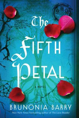 The Fifth Petal by Brunonia Barry