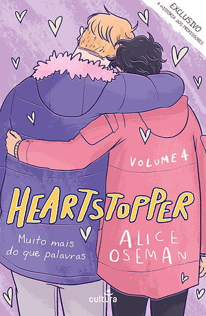 Heartstopper: Volume 4. Muito Mais do que Palavras by Alice Oseman