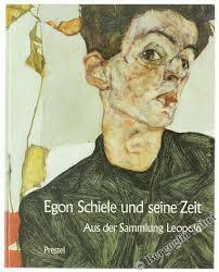 Egon Schiele and His Contemporaries: Austrian Painting and Drawing from 1900 to 1930 from the Leopold Collection, Vienna by Klaus Albrecht Schröder