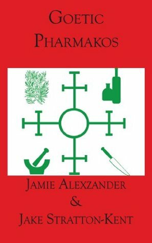 Goetic Pharmakos (Guides to the Underworld) by Jamie Alexzander, Jake Stratton-Kent