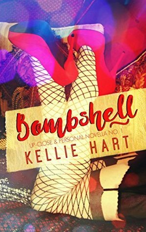 Bombshell by Kellie Hart