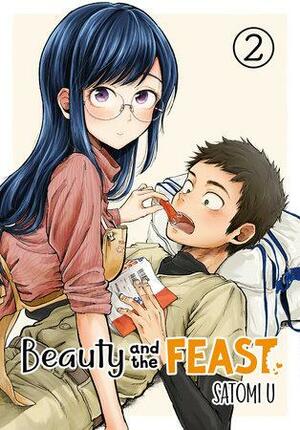 Beauty and the Feast, Vol. 2 by Satomi U