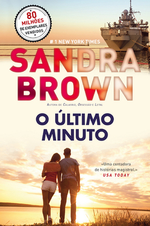 O Último Minuto by Lídia Geer, Sandra Brown