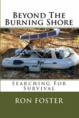 Beyond The Burning Shore: Searching For Survival (Aftermath Survival Book 4) by Pat A.D. Lambert, Ron Foster