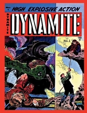 Dynamite #1 by Allen Hardy Associates Inc