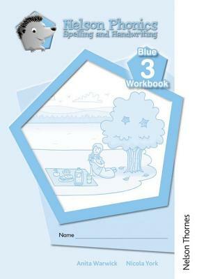 Nelson Phonics Spelling and Handwriting Blue Workbooks 3 (10) by Anita Warwick