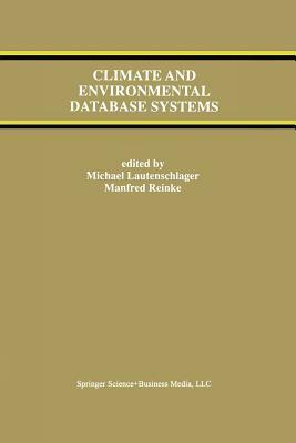 Climate and Environmental Database Systems by 