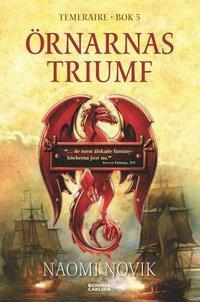 Örnarnas Triumf by Naomi Novik