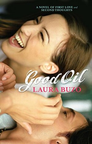 Good Oil by Laura Buzo