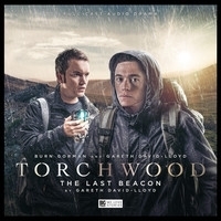 Torchwood: The Last Beacon by Gareth David-Lloyd