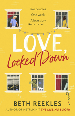 Love, Locked Down by Beth Reekles