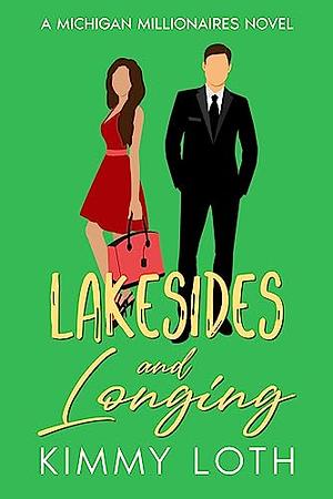 Lakesides and Longing by Kimberly Loth