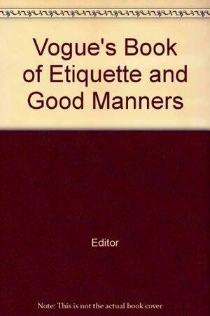 Vogue's Book of Etiquette and Good Manners by Vogue Magazine