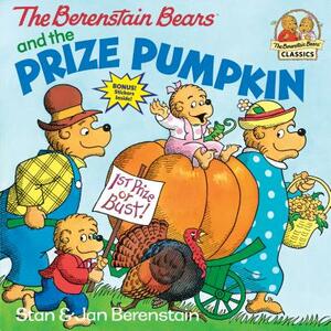 The Berenstain Bears and the Prize Pumpkin by Stan Berenstain, Jan Berenstain