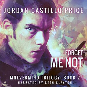 Forget Me Not by Jordan Castillo Price