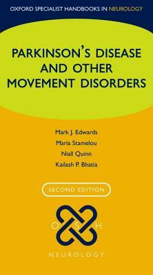 Parkinson's Disease and Other Movement Disorders by Maria Stamelou, Mark J. Edwards, Niall Quinn