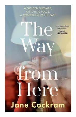 The Way From Here by Jane Cockram