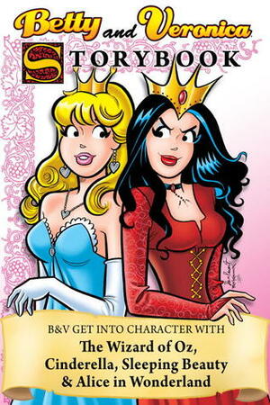 Betty and Veronica: Storybook by Dan Parent